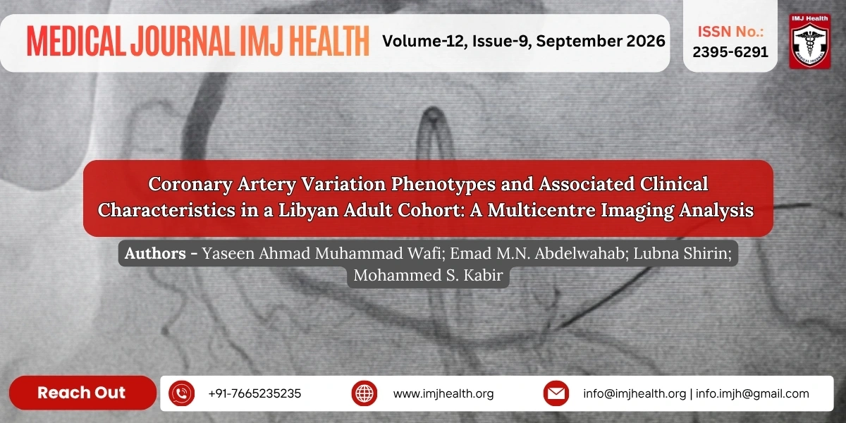 Coronary Artery Variation Phenotypes and Associated Clinical Characteristics in a Libyan Adult Cohort: A Multicentre Imaging Analysis