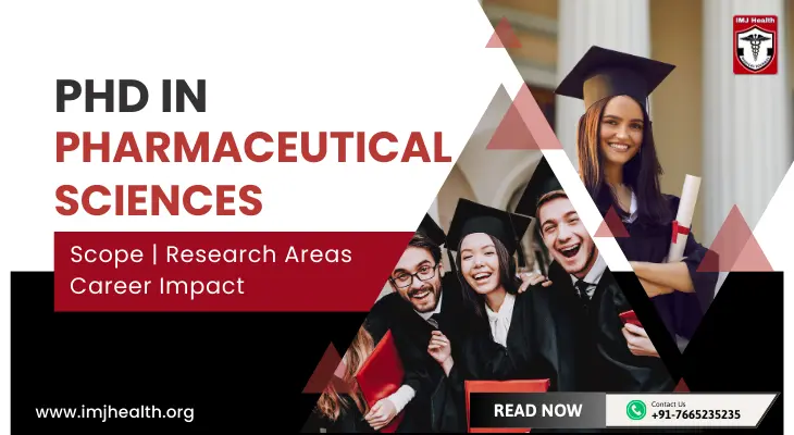 PhD in Pharmaceutical Sciences: Scope | Research Areas | Career Impact