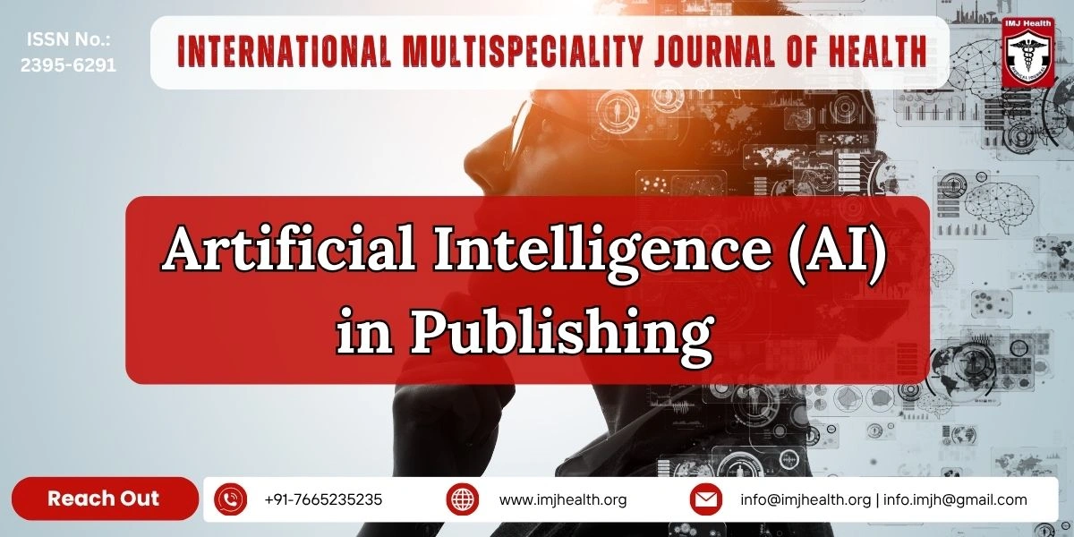 Artificial Intelligence (AI) in Publishing Policy