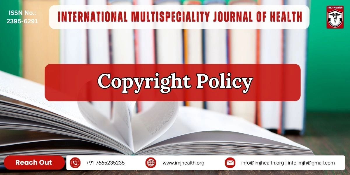 Copyright and Licensing Policy for International Medical Journal of Health