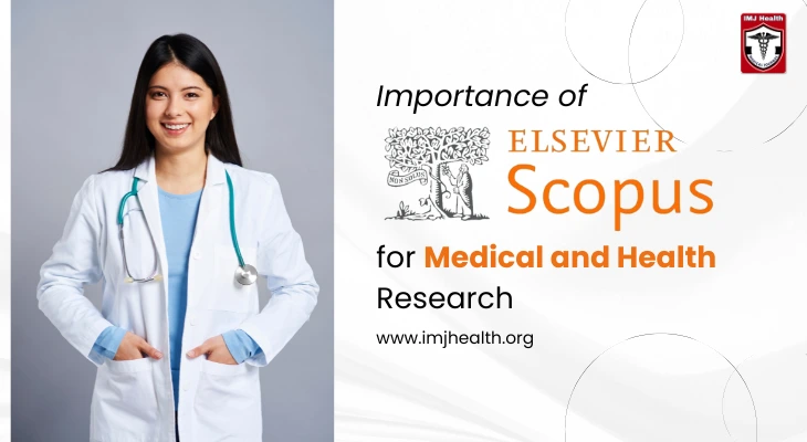 Importance of Scopus Indexing for Medical and Health Research