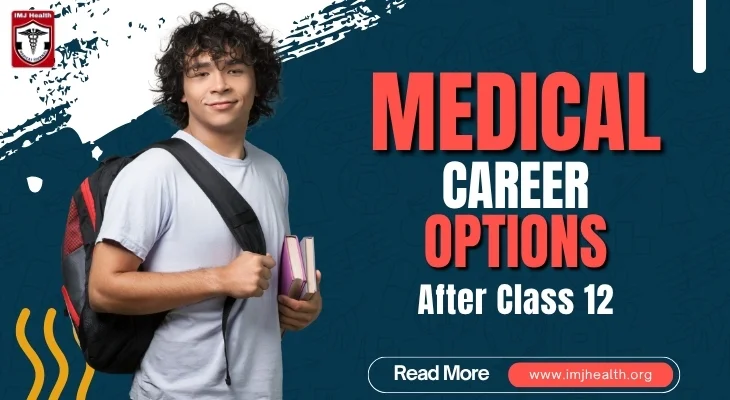 Medical Career Options After Class 12: Courses & Careers