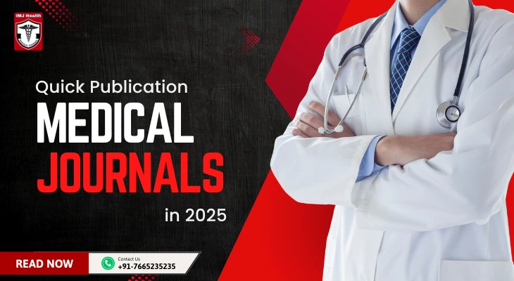 Quick Publication Medical Journals: Best Choices in 2025