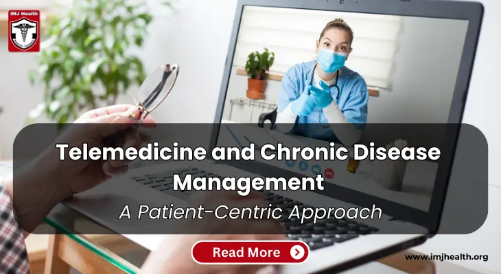 Telemedicine and Chronic Disease Management: A Patient-Centric Approach